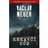 Krkavčí súd - Neuer Václav