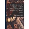 The Defence of Plevna, 1877 Written by one who Took Part in It (Frederick William Von Herbert)(Brožovaná)