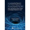 Hawking Radiation: From Astrophysical Black Holes To Analogous Systems In Lab (Francesco D. Belgiorno,Sergio L. Cacciatori,Daniele Faccio)()