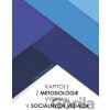 Kapitoly z metodológie výskumu v sociálnych vedách - Peter Ondrejkovič