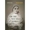 Tiché svetlo z Lúrd: Spomienky na Bernadetu - Jean-Baptiste Estrade