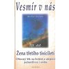 Vesmír v nás III.díl - Michal Burda