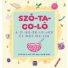 Szó-ta-go-ló - A ci-be-re-le-ves és más me-sék - Szí-nez-he-tő raj-zok-kal