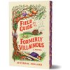 Field Guide for the Formerly Villainous (Deluxe Edition)