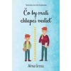 Čo by mali chlapci vedieť - Gross Alma