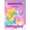 Jednorožci a koníci - Velká kniha omalov