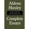 Complete Essays (Aldous Huxley)()