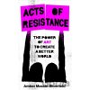 Acts of Resistance - Amber Massie-Blomfield