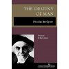 Destiny of Man