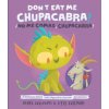 Don't Eat Me, Chupacabra! / !No Me Comas, Chupacabra! (Kyle Sullivan,Derek Sullivan)(Leporelo)