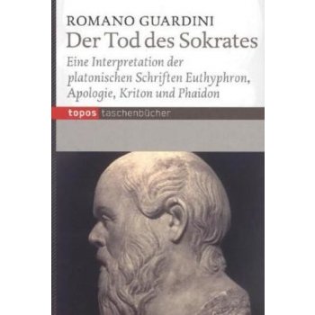 Der Tod des Sokrates - Guardini, Romano