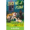E-kniha Život nie je psina - Carolyn Crimi, Melissa Manwill (ilustrátor)