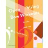 Open String Bow Workouts for Cello, Book Two