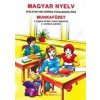 Magyar nyelv 2 - Munkafüzet - Fülöp Mária, Szilágyi Ferencné