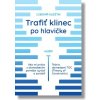 Trafiť klinec po hlavičke - Ľubomír Klieštik