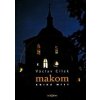Makom - kniha míst - 2. vydání - Václav Cílek