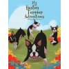My Boston Terrier Adventures (with Rudy, Riley and more...) (L. A. Meyer)(Pevná)