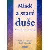 Mladé a staré duše