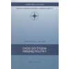 Úvod do štúdia verejnej politiky - Natália Kováčová, Ján Králik