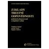 Základy trestní odpovědnosti - Císařová Dagmar