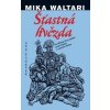 Šťastná hvězda - Mika Waltari, Zdeněk Mézl