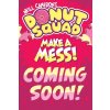 Donut Squad: Make a Mess! (a Phoenix Comic Book): the laugh-out-loud Sunday Times bestseller!