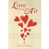Love Is in the Air (Brenda J. Scruggs)(Brožovaná)