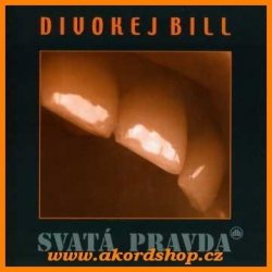 divokej bill svata pravda divokej bill svata pravda