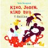 Kiko jeden, Kiko dva V škôlke - Toňa Revajová