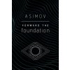 Forward the Foundation (Isaac Asimov)(Brožovaná)