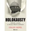 Holokausty - Gilles Kepel