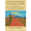Native American Mythology in Modern American Literature: Analysis of the Novels 