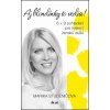 Aj blondínky to vedia! - Marika Studeničová