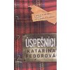 Úspešníci (Katarína Fedorová)