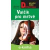 E-kniha Valčík pro mrtvé - Veronika Černucká