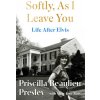 Softly As I Leave You (Priscilla Presley)()