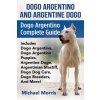 Dogo Argentino And Argentine Dogo