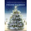 The Deal of a Lifetime - Fredrik Backman, Michael Joseph