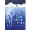 The Search for the Giant Arctic Jellyfish