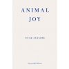 Animal Joy - Nuar Alsadir, Fitzcarraldo Editions