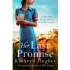 Her Last Promise (Kathryn Hughes)(Brožovaná)
