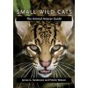 Small Wild Cats (James G Sanderson)(Brožovaná)