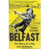 Belfast – The Story of a City and its People (F Cochrane)(Brožovaná)
