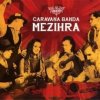 Caravana Banda - Mezihra / Digipack [CD]