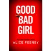 Good Bad Girl