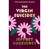 The Virgin Suicides - Jeffrey Eugenides