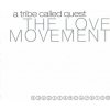 A Tribe Called Quest: Love Movement (Re-Issue) - 3Vinyl (LP)