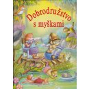 Kniha Dobrodružstvo s myškami - Alain Jost