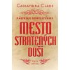 Mesto stratených duší - Nástroje smrteľníkov piata kniha - Cassandra Clare 2014