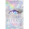 Release Me (Tahereh Mafi)(Pevná)